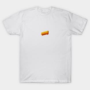 oh my word art T-Shirt